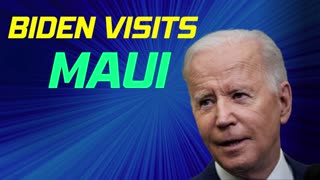 Biden Finally Visits Maui