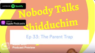 Shidduch Podcast Episode 33