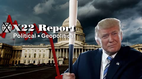 X22 REPORT Ep 3156b - Did Trump Message A Change Of Batter Is Coming? Red October Pt 2