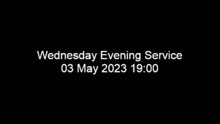 "The Sprirt" Wednesday Evening Service 20230503