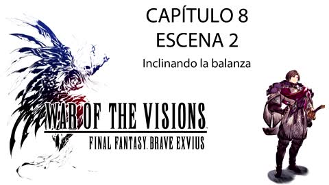 War of the Visions FFBE Parte 1 Capítulo 8 Escena 2 (Sin gameplay)