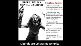 Liberalism is a mental disorder