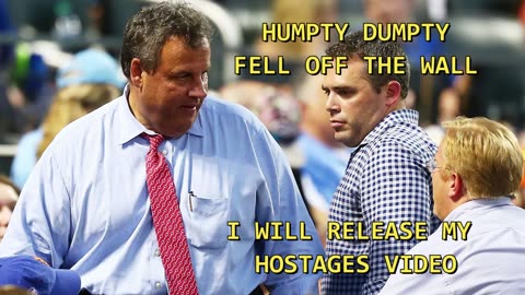 Chris Christie "I will release the Hostages" supporting my campaign video.