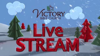 Victory Bible Church Dec 24, 2022