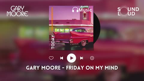 Gary Moore - Friday On My Mind