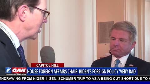 House Foreign Affairs Chair: Biden's Foreign Policy 'Very Bad'