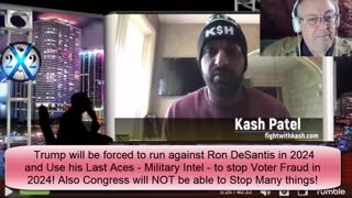 Support Cash Patel and X22 Reports - Trump will Run Against Ron DeSantis-11-18-22