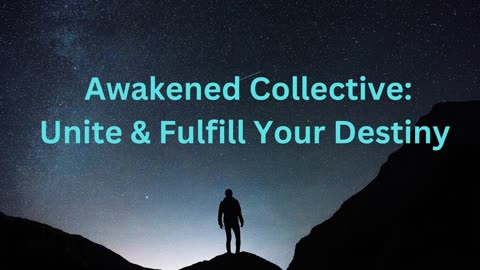 Awakened Collective: Unite & Fulfill Your Destiny ∞The 9D Arcturian Council by Daniel Scranton 4-12