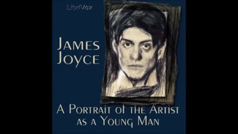A Portrait of the Artist as a Young Man by James Joyce (FULL Audiobook)