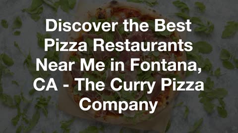 Discover Delectable Pizza Restaurants Near You: The Curry Pizza Company