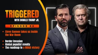 The Next Chapter of MAGA: Steve Bannon Takes us Inside the War Room, LIVE | TRIGGERED Ep.88