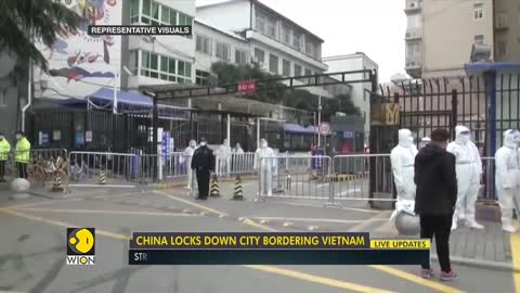China locks down city on Vietnam border as COVID cases surge | Latest World English News | WION