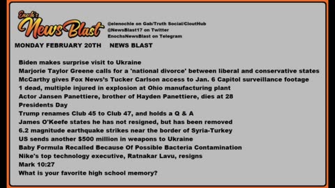 Monday, February 20, 2023 News Blast. #Enoch #NewsBlastReading #NBR