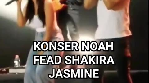 DUET MAUT ARIEL NOAH FEAD SHAKIRA JASMINE 2023