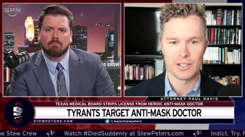 Tyrants Target Anti-Mask Doctor; Texas Medical Board Strips License From Heroic Anti-Mask Doctor