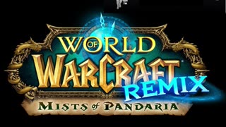 Mists of Pandaria Remix Day3