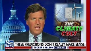 Tucker: The Climate "Experts" Have Been Getting Their Predictions Wrong for a Very Long Time