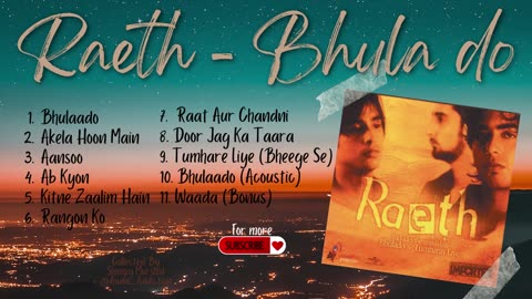 Raeth - Bhula do | Full Album | Wajhi Farooki