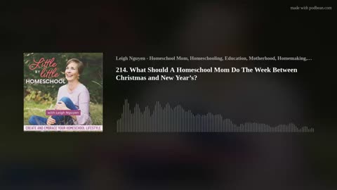 214. What Should A Homeschool Mom Do The Week Between Christmas and New Year’s?