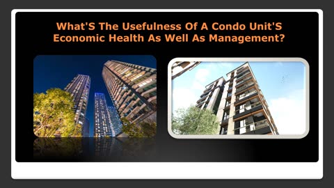 What'S The Relevance Of A Condo'S Monetary Health As Well As Management?