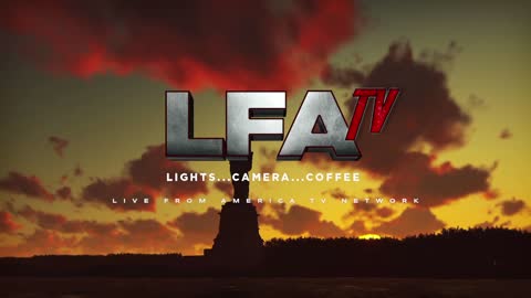 LFA TV LIVE: 10.24.22 Live From America: BIDEN WILL START WW3 ANY DAY NOW!