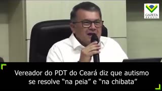 Vereador do PDT do Ceará diz que autismo se resolve “na peia” e “na chibata”