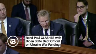 Rand Paul Directly Confronts Biden Official on Ukraine War Funding