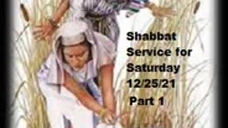 Parashat Shemot - Shabbat Service for December 25 2021 - Part 1