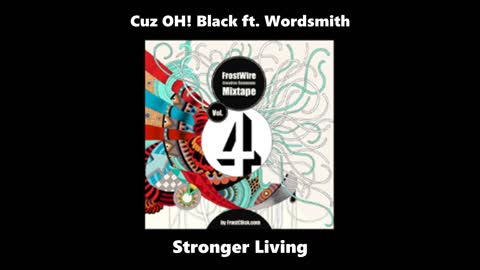Cuz OH! ft. Wordsmith - Stronger Living