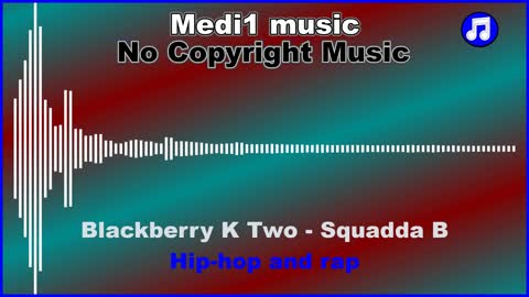 Blackberry K Two - Squadda B - Hip-hop and rap