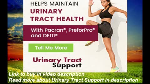 Urinary problems? Try Urinary Tract Support for your health