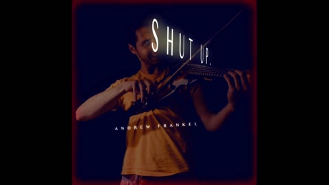 Shut Up. (2021) FULL ALBUM by Andrew Frankel