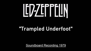 Led Zeppelin - Trampled Underfoot (Live in Knebworth, England 1979) Soundboard