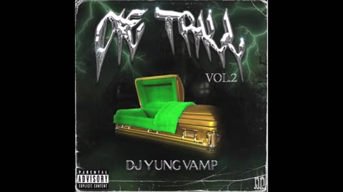 DJ Yung Vamp - Die Trill Mixtape Vol. 2