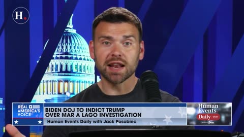 Jack Posobiec: Biden DOJ to indict Trump over Mar A Lago investigation