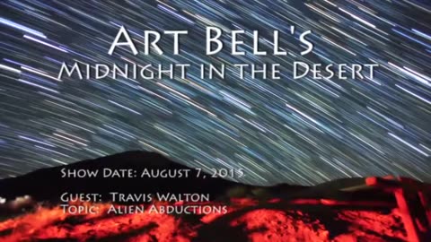 Art Bell MITD - Travis Walton - Alien Abductions