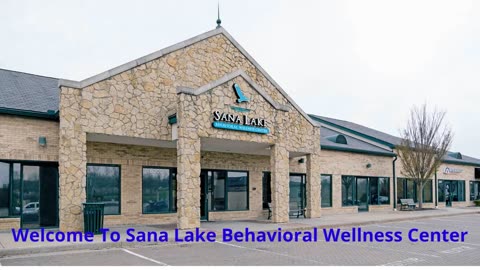 Sana Lake Behavioral Wellness - Addiction Treatment Center in Kansas City, MO