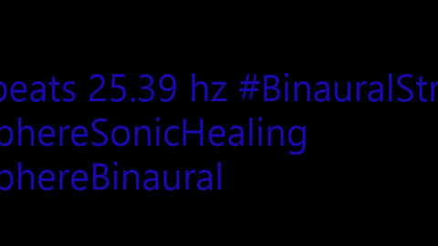 binaural_beats_25.39hz_StressRelief Viral BinauralAtmosphere