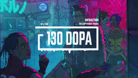 Cyberpunk Gaming Sport by Infraction [No Copyright Music] / 130 Dopa