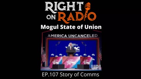 Right On Radio Episode #107 - The Story of Comms, The State of the Union (March 2021)