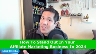 How To Stand Out In Your Affiliate Marketing Business In 2024