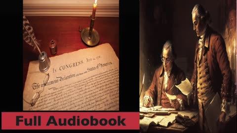 The Declaration of Independence - Full Audio