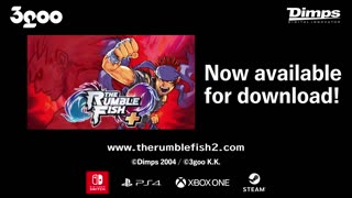 The Rumble Fish Plus - Official Launch Trailer