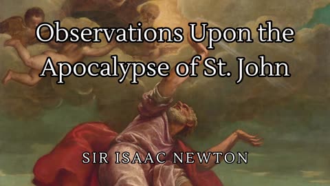 Observations Upon the Apocalypse of St. John by Isaac Newton | Complete Audiobook