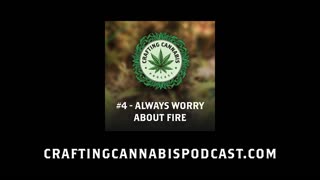 #4 - Always Worry About Fire