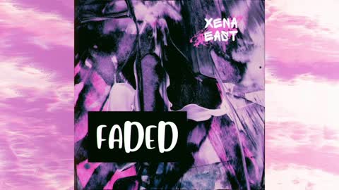 Xena East - Faded (Audio)