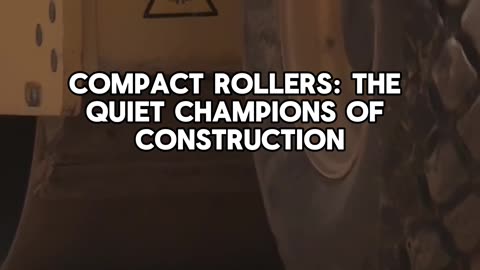 Compact rollers: the quiet champions of construction