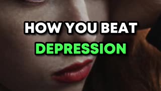 How you beat depression
