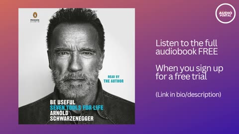 Be Useful Audiobook Summary Arnold Schwarzenegger