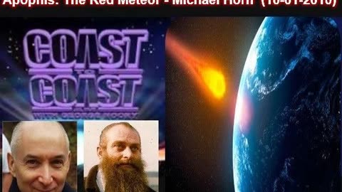 Coast to Coast - George Noory - Apophis: The Red Meteor - Michael Horn (10-01-2010)